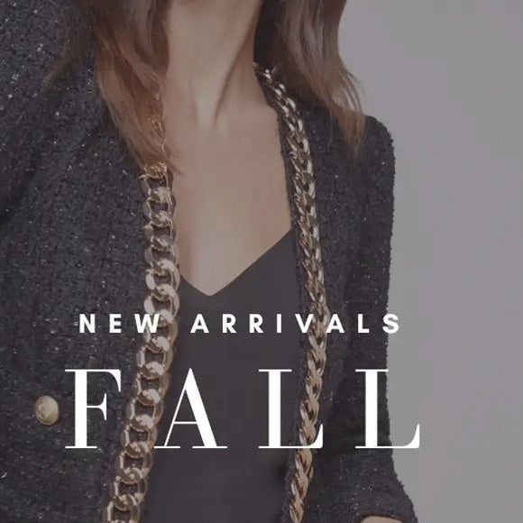New Arrivals For Fall 2023